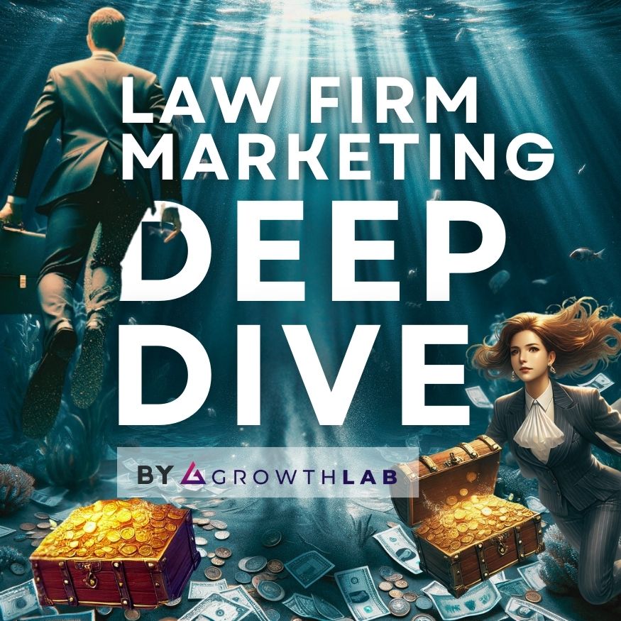 Law Firm Marketing Deep Dive Cover Art